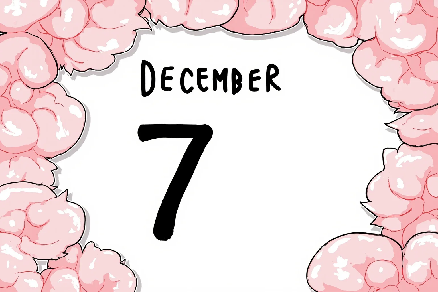 Illustration of a calendar page marked December 7 surrounded by cotton candy swirls