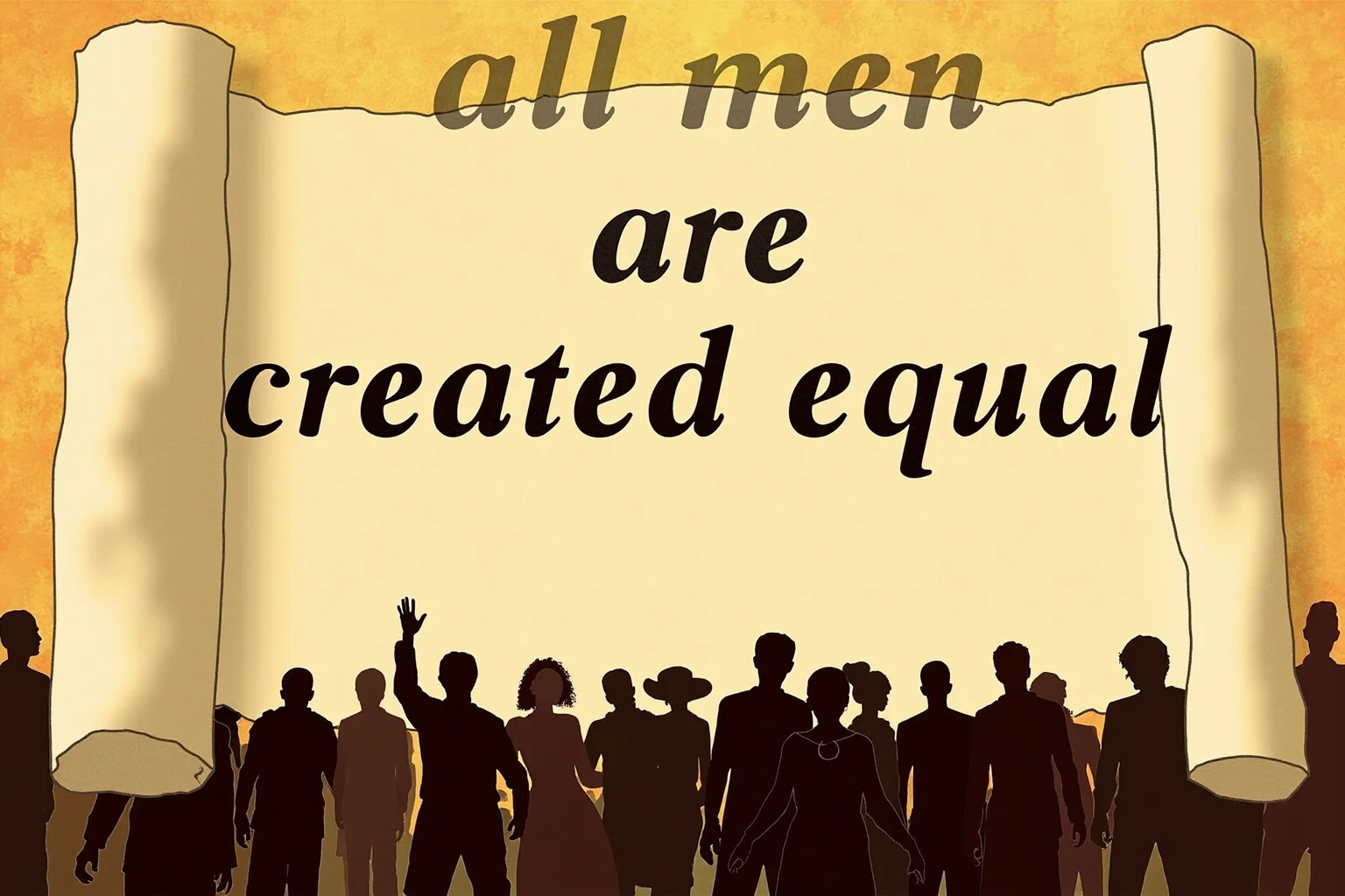Illustration of a diverse crowd's silhouettes standing beneath a giant parchment scroll bearing the words 'all men are created equal' in stylized text