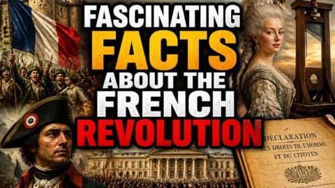 Fascinating Facts About The French Revolution